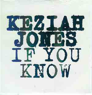 Keziah Jones - If You Know