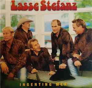 Lasse Stefanz - Ingenting Mer