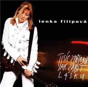 Lenka Filipová - Tisíc Spůsobů Jak Zabít Lásku