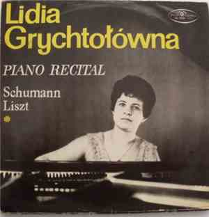 Lidia Grychtołówna, Schumann / Liszt - Piano Recital