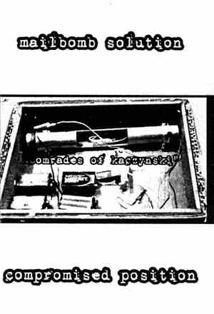 Mailbomb Solution / Compromised Position - Comrades Of Kaczynski