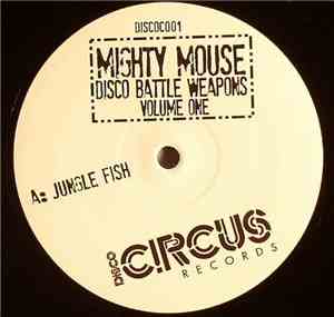 Mighty Mouse - Disco Battle Weapons Vol. One