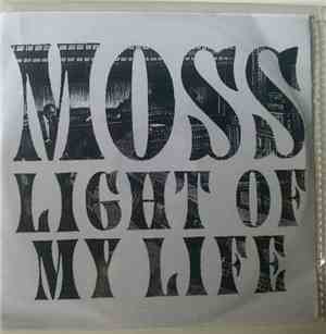 Moss  - Light Of My Life