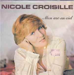 Nicole Croisille - Mon Arc En Ciel