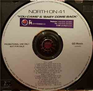 North On 41 - You Came / Baby Come Back