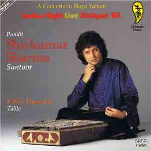 Pandit Shivkumar Sharma - A Concerto In Raga Yaman (Indian Night Live Stutt ...