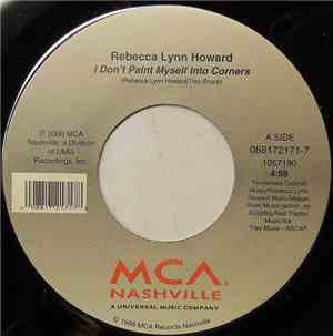 Rebecca Lynn Howard - I Don't Paint Myself Into Corners