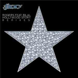 Rogiérs Feat Bilal - Hollywood Story Remixes