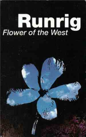Runrig - Flower Of The West