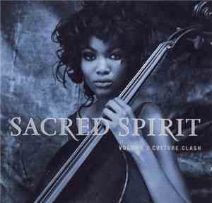 Sacred Spirit - Volume 2: Culture Clash