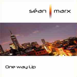 Séan Marx - One Way Up
