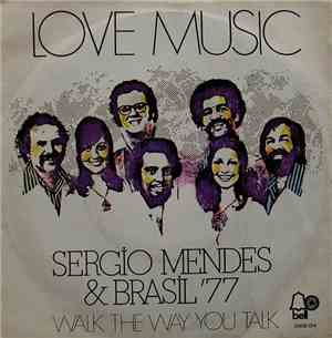 Sergio Mendes & Brasil '77 - Love Music