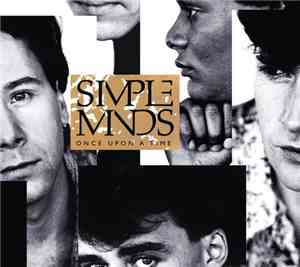 Simple Minds - Once Upon A Time
