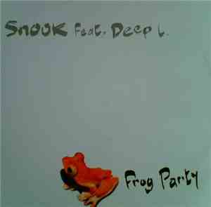 Snook  feat. Deep L. - Frog Party