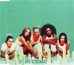 Spice Girls - 2 Become 1