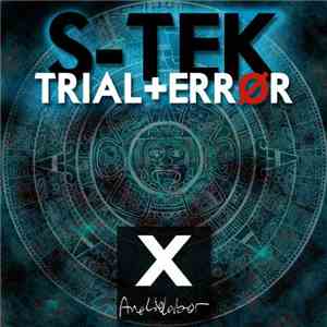 S-Tek - Trial & Error