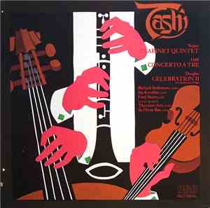Tashi - Weber / Dahl / Douglas - Clarinet Quintet / Concerto A Tre / Celebr ...