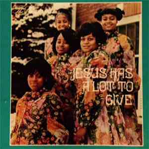 The Clark Sisters - Jesus Has A Lot To Give