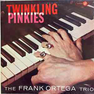 The Frank Ortega Trio - Twinkling Pinkies