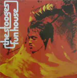 The Stooges - Fun House