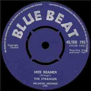 The Stranger / Rico & His Blues Band - Miss Reamer / Blues From The Hills