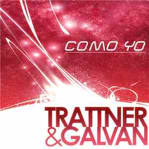 Trattner & Galvan - Como Yo
