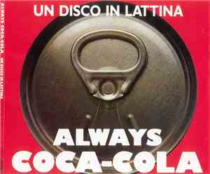 Un Disco In Lattina - Always Coca-Cola