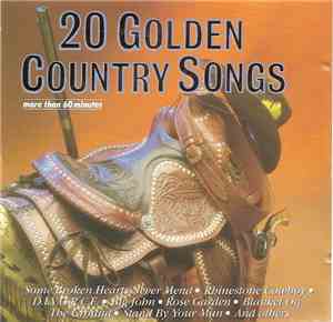 Unknown Artist - 20 Golden Country Songs