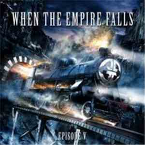 When The Empire Falls - Episode V