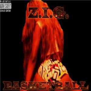 Z.I.G. - Basketball (Bounce That Ass)