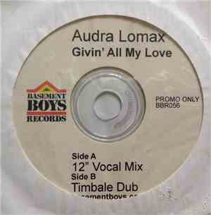 Audra Lomax - Givin' All My Love