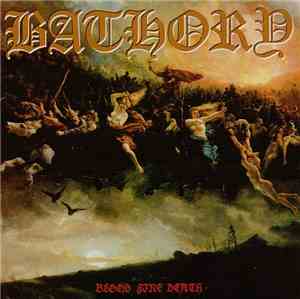 Bathory - Blood Fire Death