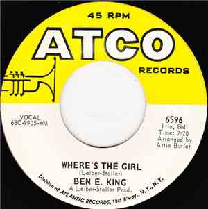 Ben E. King - Where's The Girl / It's Amazing