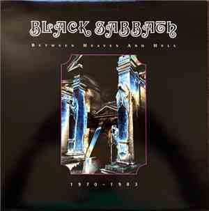 Black Sabbath - Between Heaven And Hell 1970 - 1983