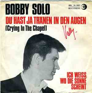 Bobby Solo - Du Hast Ja Tränen In Den Augen