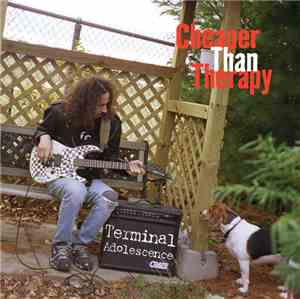 Cheaper Than Therapy - Terminal Adolescence