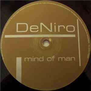 DeNiro - Mind Of Man