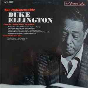 Duke Ellington - The Indispensable Duke Ellington