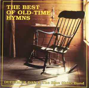 Dulcimer Dan & The Blue Skies Band - The Best Of Old-Time Hymns