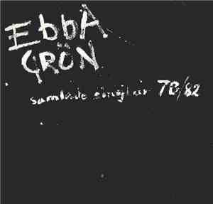 Ebba Grön - Samlade Singlar 78/82