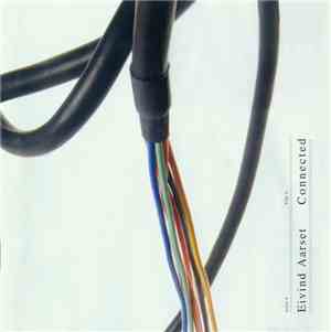 Eivind Aarset - Connected