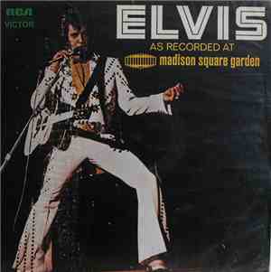 Elvis Presley - Elvis As Recorded At Madison Square Garden [Elvis En El Mad ...