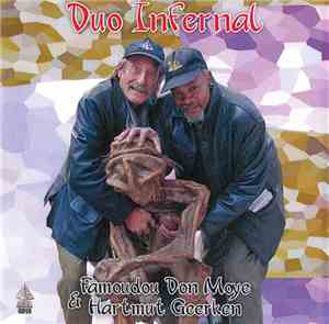 Famoudou Don Moye & Hartmut Geerken - Duo Infernal