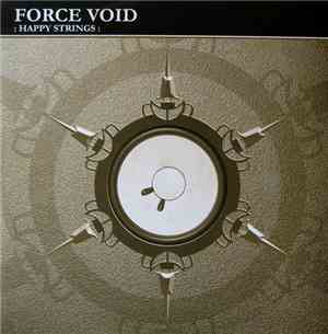 Force Void - Happy Strings