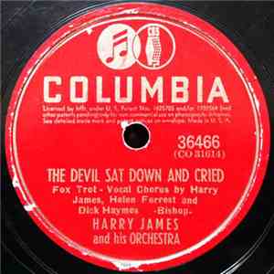 Harry James And His Orchestra - The Devil Sat Down And Cried / Wait 'Till T ...