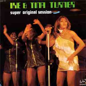 Ike & Tina Turner - Super Original Session