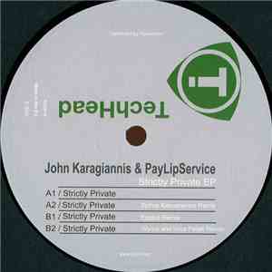 John Karagiannis & PayLipService - Strictly Private EP