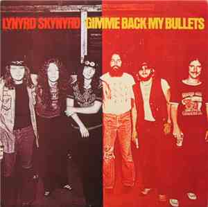 Lynyrd Skynyrd - Gimme Back My Bullets