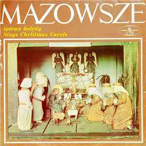 Mazowsze - Śpiewa Kolędy - Sings Christmas Carols
