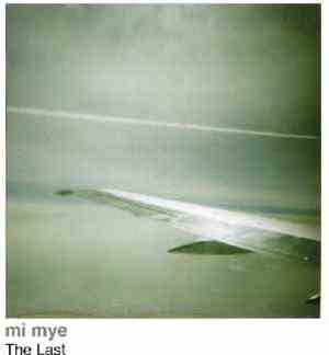 Mi Mye - The Last
